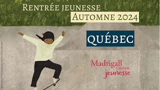 Rentrée littéraire jeunesse de nos éditeurs québécois  Automne 2024 [upl. by Atalanta]