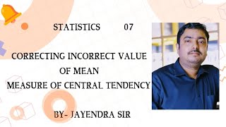 Questions of Correcting incorrect values of meanStatisticsBBABCABCOM Statistics [upl. by Nnylirej]