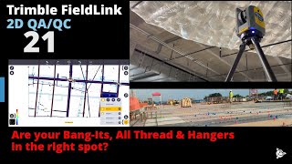 FieldLink Tip 21 trimble laserscanning 2D QAQC Hangers amp BangitsAllthread [upl. by Annmaria]