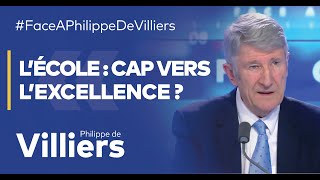 Philippe de Villiers  quotLécole doit retrouver son excellence quot [upl. by Beau799]