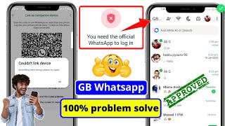 How to solve GB Whatsapp Couldnt link device Problem  GB Whatsapp Login Problem Solution 2024 [upl. by Htezil]