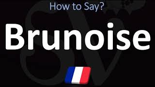 How to Pronounce Brunoise FRENCH [upl. by Armin]