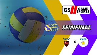 SESC FLAMENGO X PRAIA CLUBE  COPA BRASIL DE VÔLEI FEMININA 2024  SEMIFINAL  NARRAÇÃO AO VIVO [upl. by Myranda]