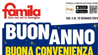 VOLANTINO  ANTEPRIMA⚠️ FAMILA 🛒DAL 3 AL 10 GENNAIO 2024 TANTI♡VOLANTINI [upl. by Rolf429]