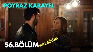 Poyraz Karayel 56 Bölüm  Full Bölüm [upl. by Sile861]