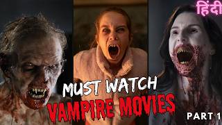 TOP 6 MUST WATCH VAMPIRE MOVIES PART 1SCARY VAMPIRE MOVIES LISTHINDIHORROR MOVIE SUGGESTIONS [upl. by Ortrud]