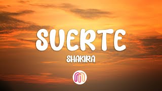 Shakira  Suerte Letra  Lyrics [upl. by Hawkie590]