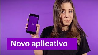 Conheça o novo app e nova Xpeer Online do Nubank [upl. by Heringer]