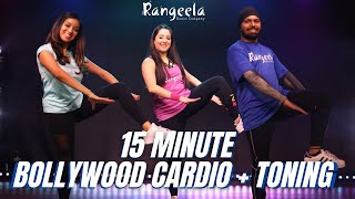 BEST Bollywood Dance Cardio and Toning 15 min NonStop Workout  Rangeela Dance Company [upl. by Jerrie]