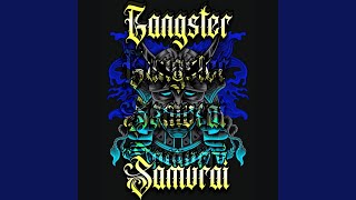 Gangster Samurai [upl. by Beane]