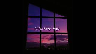 Arthur Nery  Higa slowed  reverb [upl. by Lorilyn898]