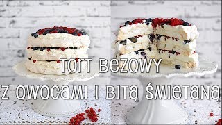 Tort bezowy z bitą śmietaną i owocami  Domowe Wypieki [upl. by Mandy327]