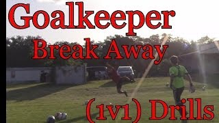 Goalkeeper Training Beginner 1v1 and Break Away Drills [upl. by Eimar]