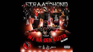 STRAATHOND Blaka Monie official audio [upl. by Suoirtemed289]