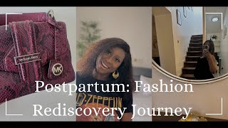 POSTPARTUM FASHION AND STYLE REDISCOVERY JOURNEY [upl. by Sander]