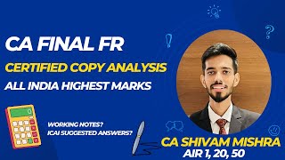 FR Certified Copy Analysis  CA Final  Shivam Mishra AIR 1 20 50 [upl. by Valida]