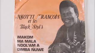 Nkotti Francois et les BlackStyls  Ndolam A Dimba Disques Cousin 8022B [upl. by Lynnelle]