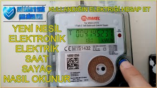 Yeni Nesil Elektronik Elektrik Sayacı Nasıl Okunur  Nasıl Hesaplanır  Sesli Bilgiler TR  Teknik [upl. by Tirb839]