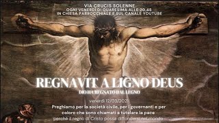 VIA CRUCIS  Regnavit a Ligno Deus [upl. by Far]