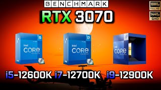 RTX 3070  i5 12600K vs i7 12700k vs i9 12900k  Benchmark  Test in 6 Games [upl. by Bergquist]