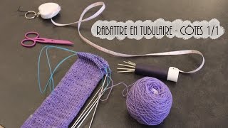 Tricot Tubular bind off  Rabattre en rond de façon tubulaire sur des côtes 1x1 [upl. by Kristopher449]