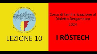 Corso di Dialetto Bergamasco 2024  Lezione 10 [upl. by Arayt]