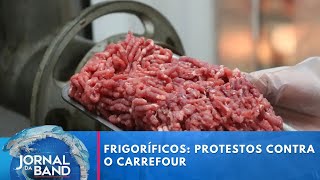 Frigoríficos e restaurantes brasileiros iniciam boicote ao Carrefour  Jornal da Band [upl. by Buroker]