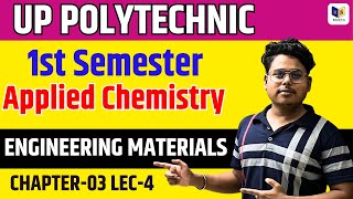 Applied Chemistry  Engineering Materials 1st Semester for Up Polytecnic  Chapter3 Lec4 [upl. by Ardnuahs4]