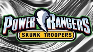 Power Rangers Skunk Troopers Theme [upl. by Auqenes165]