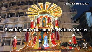 Birminghams Christmas Market  Christmas Series 2024  Part 01 [upl. by Chak]