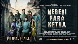 OFFICIAL TRAILER  NEGERI PARA KETUA [upl. by Aihsenod]