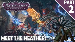 Pathfinder Creator Jason Bulmahn plays Wrath of the Righteous Evil Playthrough Part 2 [upl. by Ise]