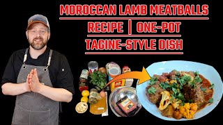 Moroccan Lamb Meatballs Recipe  OnePot TagineStyle Dish [upl. by Subak]