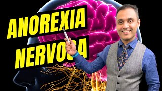 Understanding Anorexia Nervosa Symptoms Diagnosis amp Treatment  Dr Sanil Rege Explains [upl. by Ong]