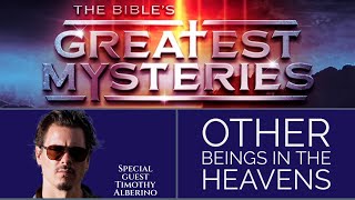 The Bibles Greatest Mysteries Other Beings in the Heavens [upl. by Cj618]