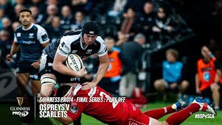 Guinnes PRO14 Final Series Playoff Highlights Ospreys v Scarlets [upl. by Assil]