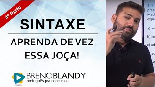 Sintaxe  Parte 4  Aprenda de vez essa joça [upl. by Greenburg]