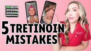 5 Tretinoin Mistakes That are Ruining Your Results  Skincare Tips by The Budget Derm [upl. by Neerhtak953]