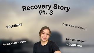 RecoveryStory Pt 3  Extremhunger und Gewichtszunahme  Intuition  Schön Klinik  Bedürfnisse [upl. by Aerdnu]