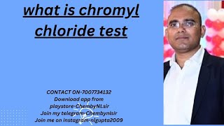 what is chromyl chloride test [upl. by Lorenzana343]