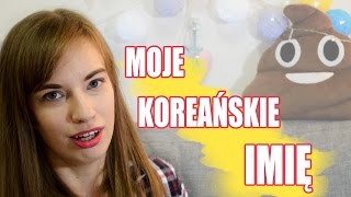 Moje koreańskie imię Pyra w Korei [upl. by Godden]