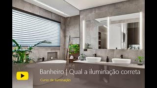 Iluminação de Banheiro  Por que usar PAR 20 [upl. by Ilanos243]