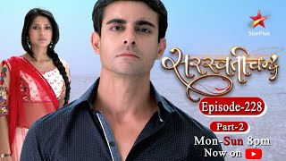 Saraswatichandra  Season 1  Episode 228  Part 2 [upl. by Cresida]