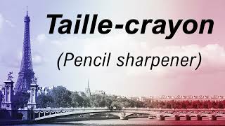 How to Pronounce Taillecrayon in French  French sentence with it [upl. by Ellah]