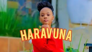 HARAVUNA By Butera knowless official video 2024 [upl. by Gerek]