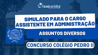 Questões para o cargo Assistente em Administração  Concurso CPII [upl. by Konstantine378]