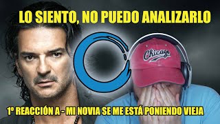 RICARDO ARJONA  CANTANTE ESPAÑOL REACCIONA  POR PRIMERA VEZ A😥MI NOVIA SE ME ESTÁ PONIENDO VIEJA😰 [upl. by Inaluiak]