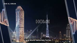 W Residences Dubai By Dar Al Arkan [upl. by Spatola]