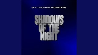 Shadows Of The Night GIGI DAG Mix [upl. by Massingill]