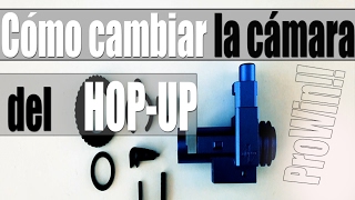 Como cambiar la cámara de hopup  Cámara de hopup prowin  Kamikaze airsoft España [upl. by Leber238]